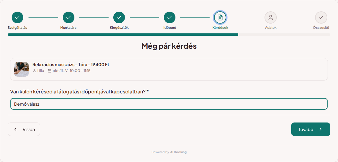 Időpontfoglaló rendszer wellness- és spakezelésekhez – Wellnesskezelés előzetes foglalási kérdése: Van külön kérésed a látogatás időpontjával kapcsolatban?